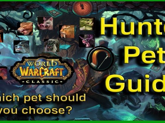 A Guide for Hunter Pets – World of Warcraft Classic